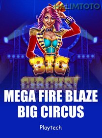 Mega Fire Blaze Big Circus